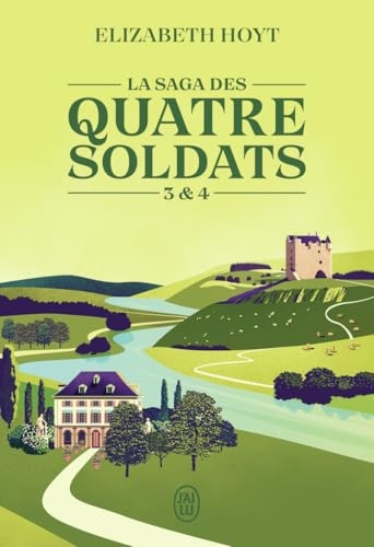 La saga des quatre soldats: Tomes 3 & 4