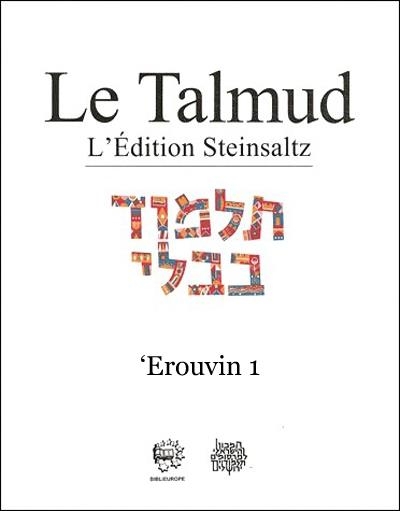 Le Talmud Xxxvi - Erouvin 1