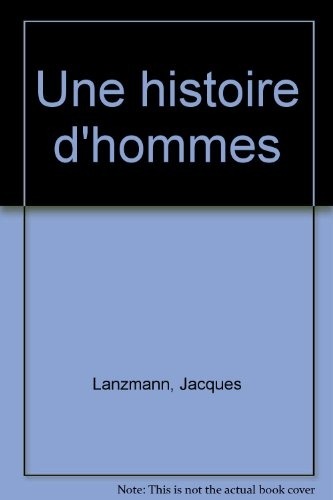 Une histoire d'hommes