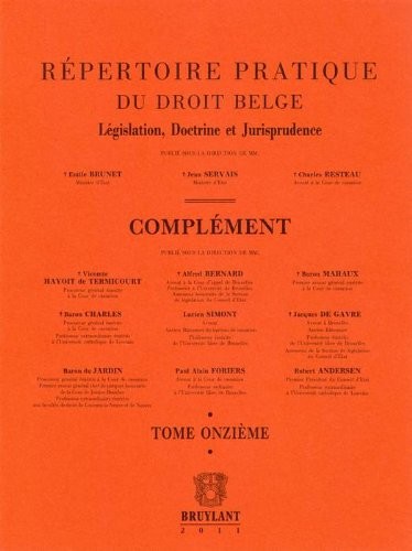 Repertoire Pratique du Droit Belge : Complment - Lgislation, Doctrine et Juris [9782802735052]