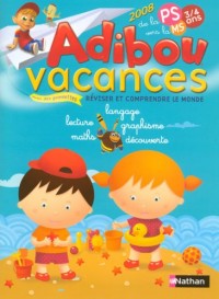 Adibou vacances de la PS vers la MS : 3/4 ans