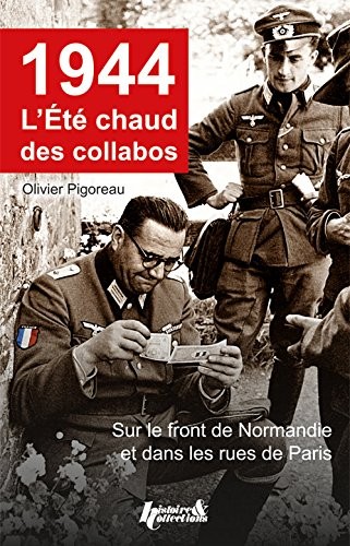 1944, l'été chaud des collabos