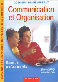 Communication et Organisation 2e professionnelle