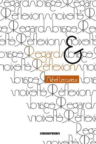 Regards et Reflexions
