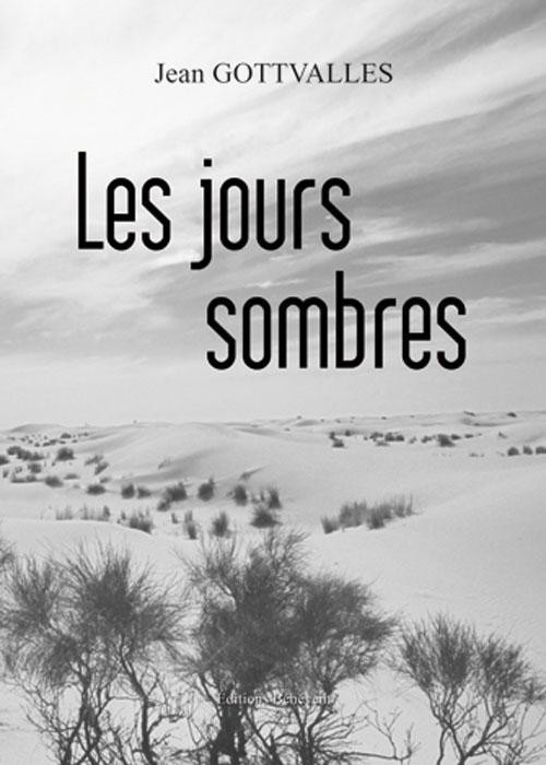 Les jours sombres