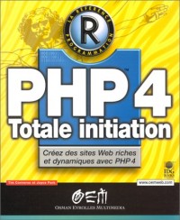 PHP 4. Totale initiation