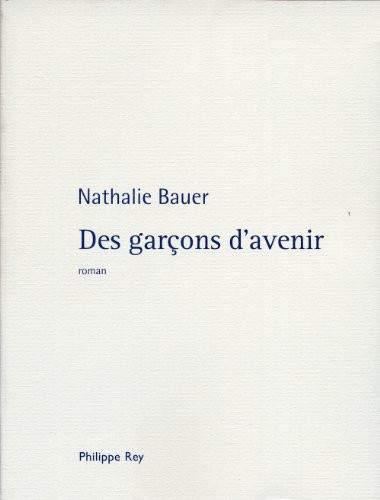 Des garçons d'avenir - <Prix des écrivains croyants 2012
