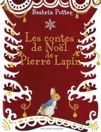 Les contes de Noël de Pierre Lapin