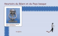 Heurtoirs du Bearn et du Pays Basque