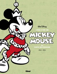 L'âge d'or de Mickey Mouse - Tome 11: 1954/1955 - Le Monde souterrain et autres histoires