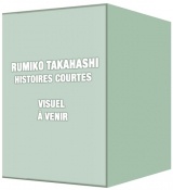 Rumiko Takahashi - Histoires courtes