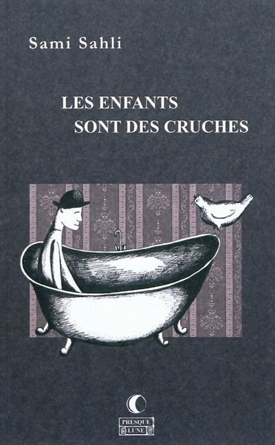 Les Enfants Sont des Cruches