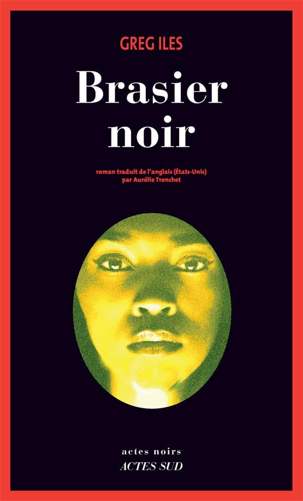 Natchez Burning, Tome 1 : Brasier noir