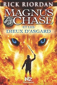 Magnus Chase et les dieux d'Asgard - tome 1: L'épée de l'été
