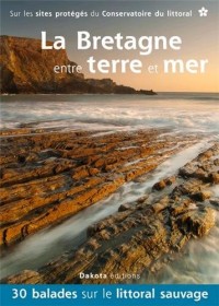 La Bretagne entre terre et mer 2013