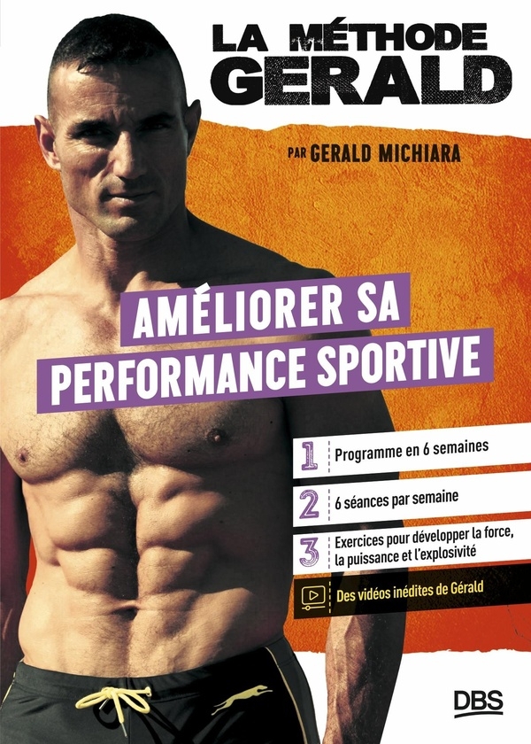 La méthode Gérald - Améliorer sa performance sportive: 20 techniques pour mieux s'entrainer - 15 exercices d'étirement