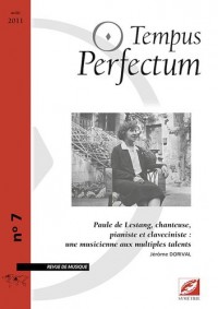 Tempus Perfectum, N° 7 : Paule de Lestang, chanteuse, pianiste et claveciniste : une musicienne aux multiples talents