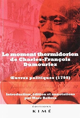 Le Moment thermidorien de Charles-François Dumouriez