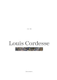 Louis Cordesse 1938 - 1988