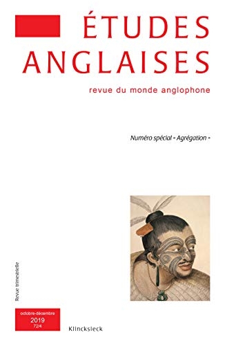 Études Anglaises - N 4/2019 - Numero Special  Agregation