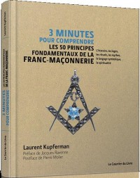 3 minutes pour comprendre les 50 faits marquants de la franc-maçonnerie