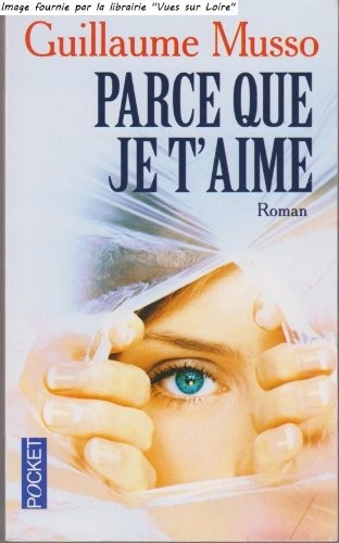 PARCE QUE JE T AIME