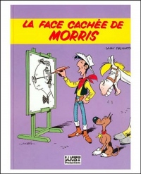 Lucky Luke (Bx Livres) - tome 0 - Face cachée de Morris (La)