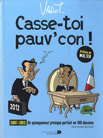 Casse-toi pauv'con !