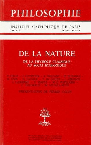 De la nature. De la physique classique au souci écologique
