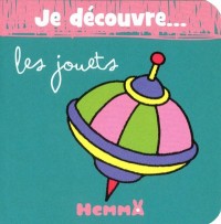 JE DECOUVRE ... LES JOUETS