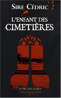 L'enfant des cimetières