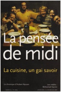 La pensée de midi, numéro 13 : La cuisine un gai savoir ?