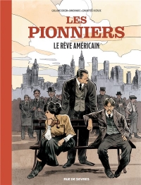 Les pionniers - Tome 2 - Le rêve américain