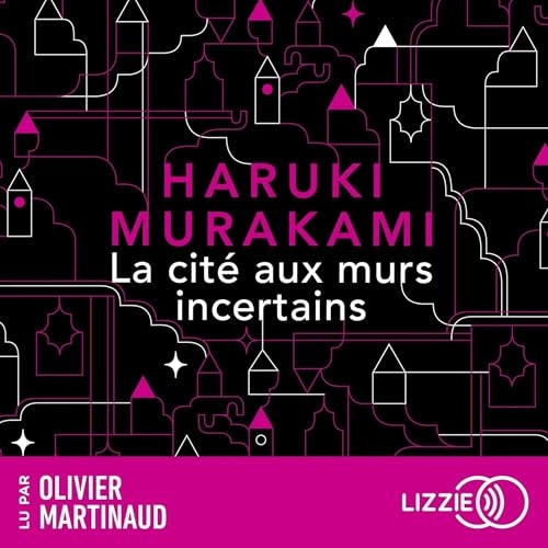 La Cité aux murs incertains