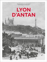 Lyon d'Antan - Nouvelle édition