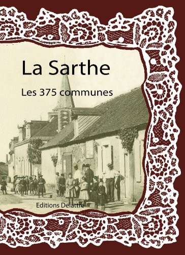 La Sarthe les 375 communes