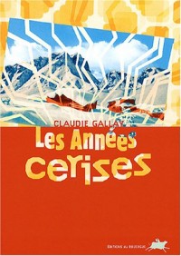 Les années cerises