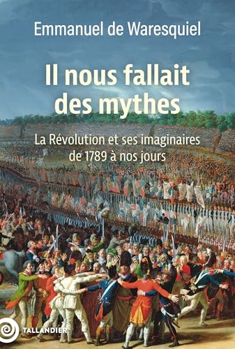 Il nous fallait des mythes