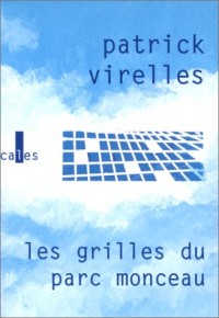 Les grilles du parc Monceau