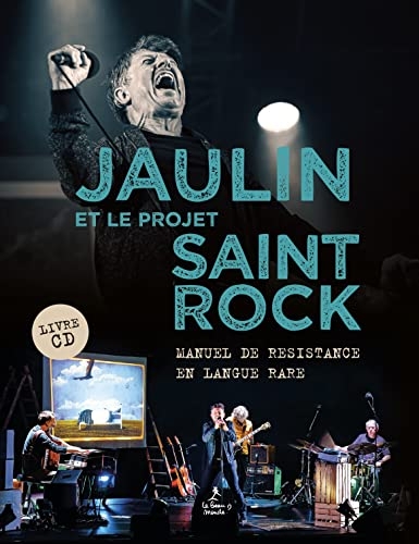 Jaulin et le projet Saint-Rock