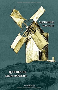 Lettres de mon moulin: - Edition illustrée par 135 gravures
