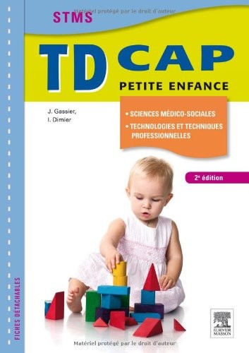 TD CAP Petite enfance Sciences médico-sociales, technologies et techniques professionnelles