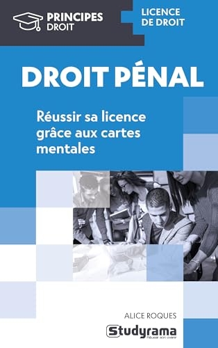 Droit pénal: Réussir sa licence grâce aux cartes mentales