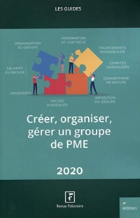 Créer, organiser, gérer un groupe de PME