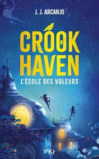 Crookhaven - tome 01 : L'école des voleurs