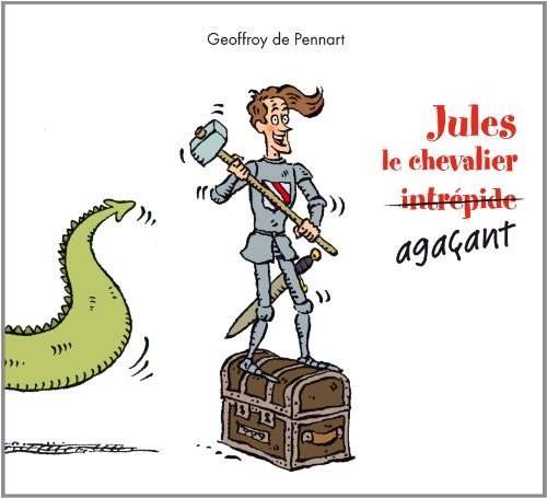 Jules le chevalier agaçant