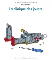 Clinique des Jouets (la)