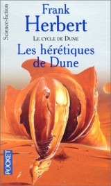 Le Cycle de Dune : Les Hérétiques de Dune