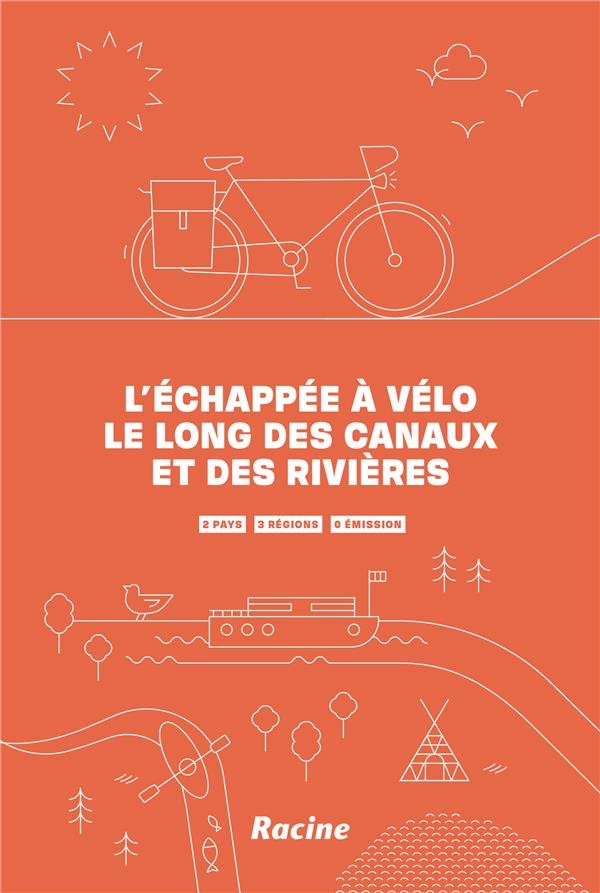 L’échappée à vélo le long des canaux et des rivières: 2 pays – 3 régions – 0 émission