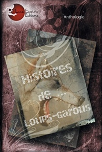 Histoires de Loups Garous